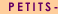 petits-